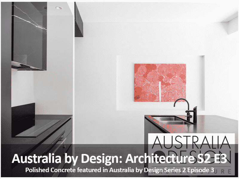 Australia by Design Award Winning Project- Polished Concrete Specialists- DS Grinding